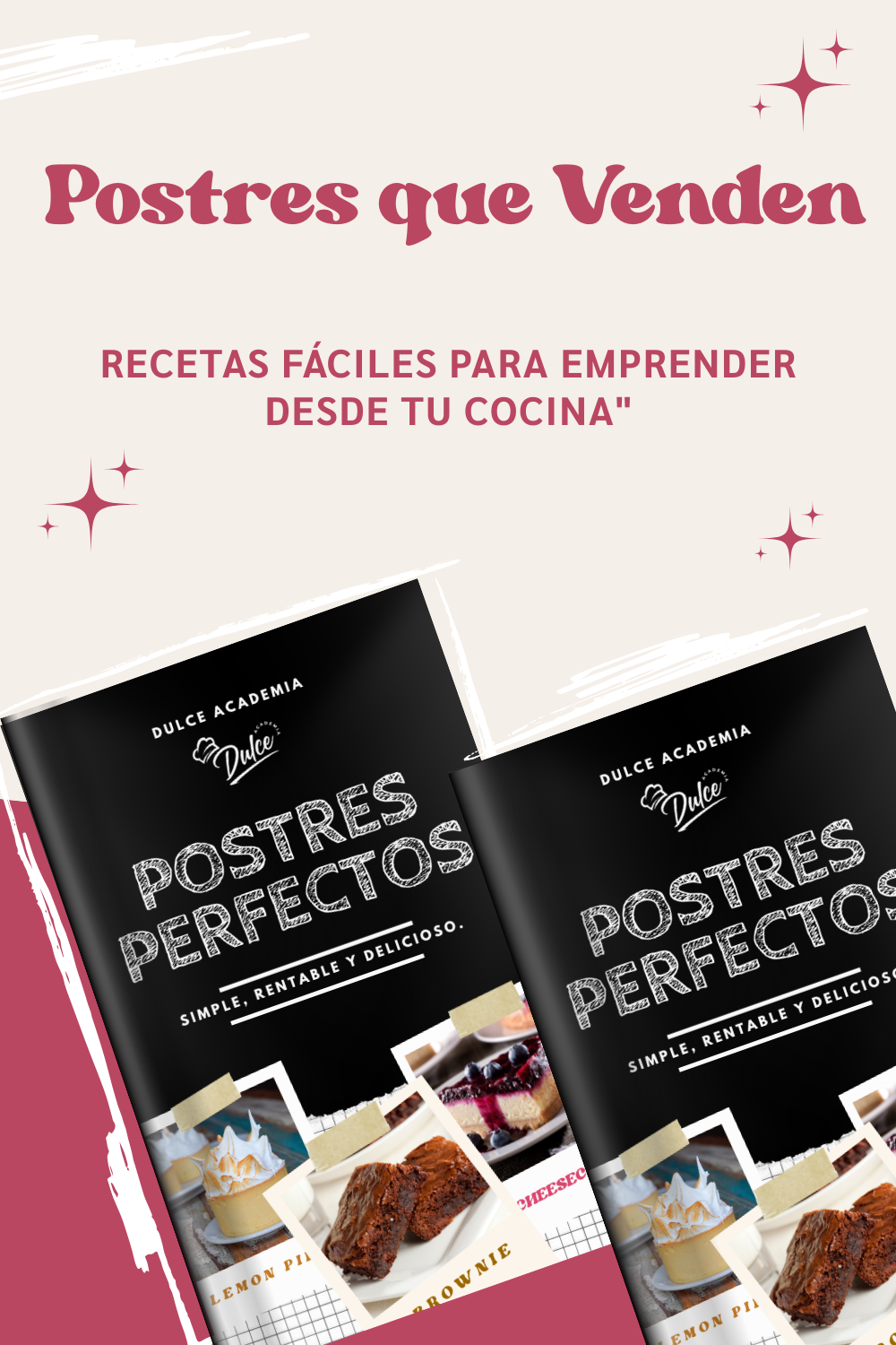 Postres Perfectos – Simple, Rentable y Delicioso (Libro Digital)