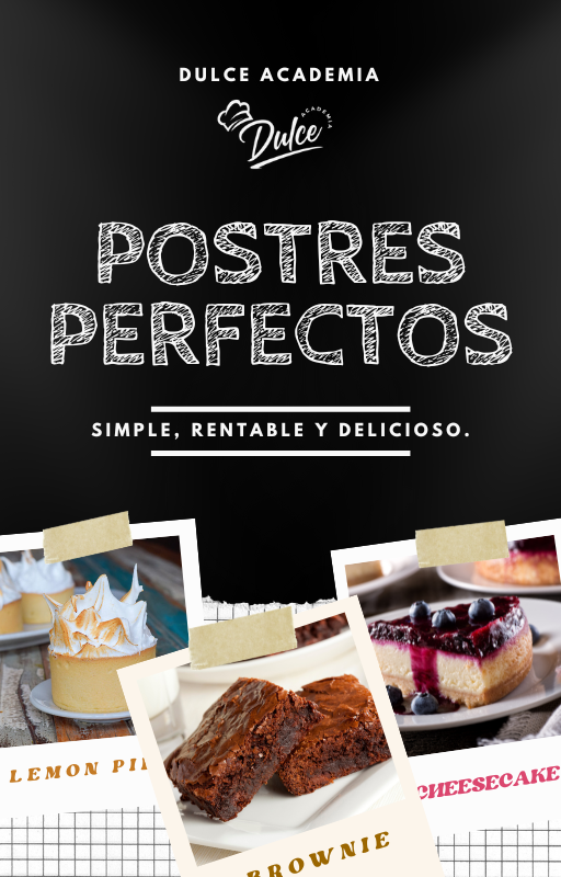 Postres Perfectos – Simple, Rentable y Delicioso (Libro Digital)